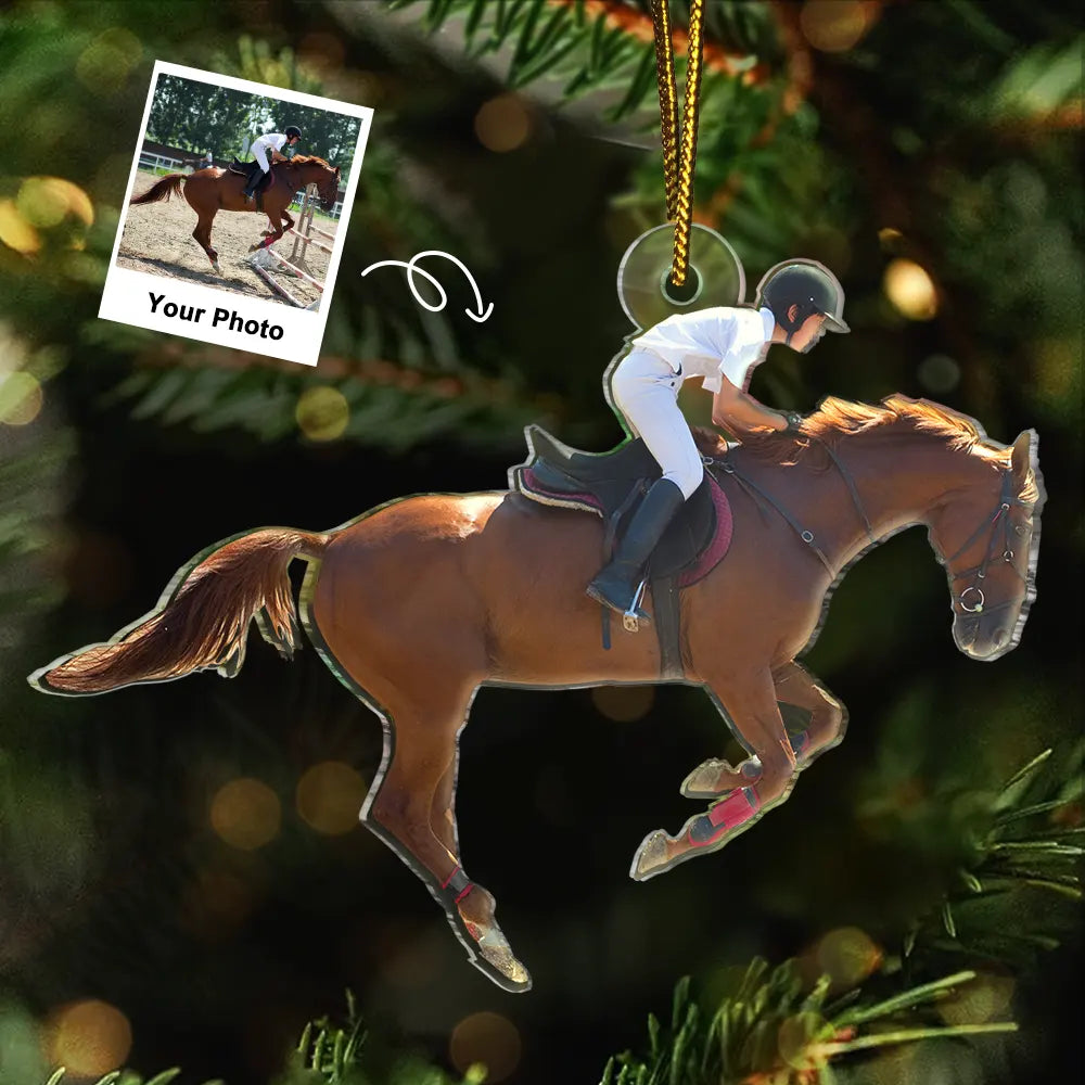 CustomPhotoHorseRidingEquestrianLovers PersonalizedAcrylicPhotoOrnament TK815 CLA1472 MkDEF_3b8962cd f629 4c5e b9f2 1cabd2afd304