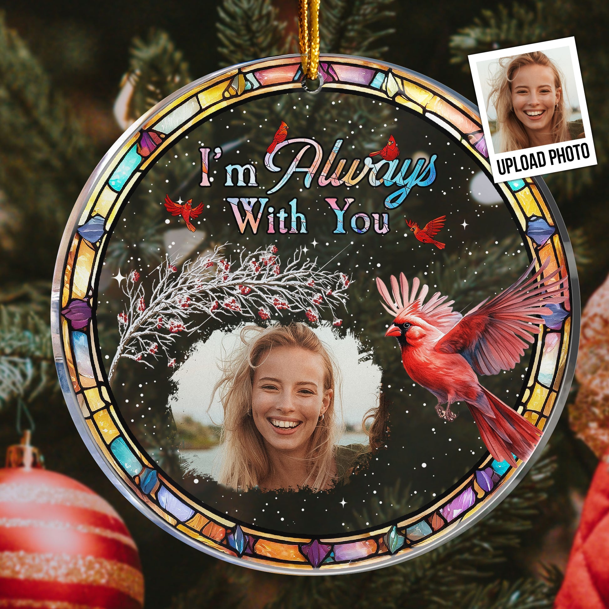I Am Here With You Cardinal Personalized Acrylic Photo Ornament_3