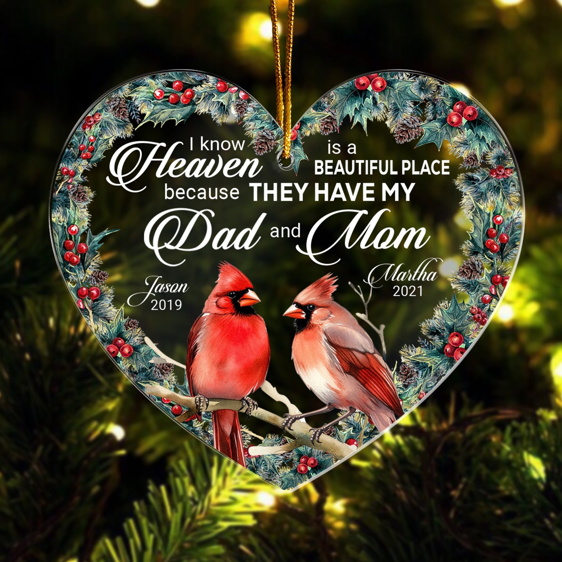 I Know Heaven Is A Beautiful Place Because They Have Personalized Acrylic Ornament3_ec79a03e a767 4a70 ac43 3ac264a53dcf