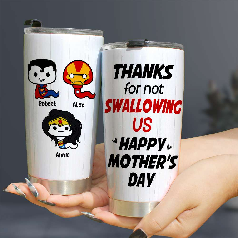 Thank Super Mom For Not Swallowing Us - Gift For Mom, Grandmother - Personalized Tumbler