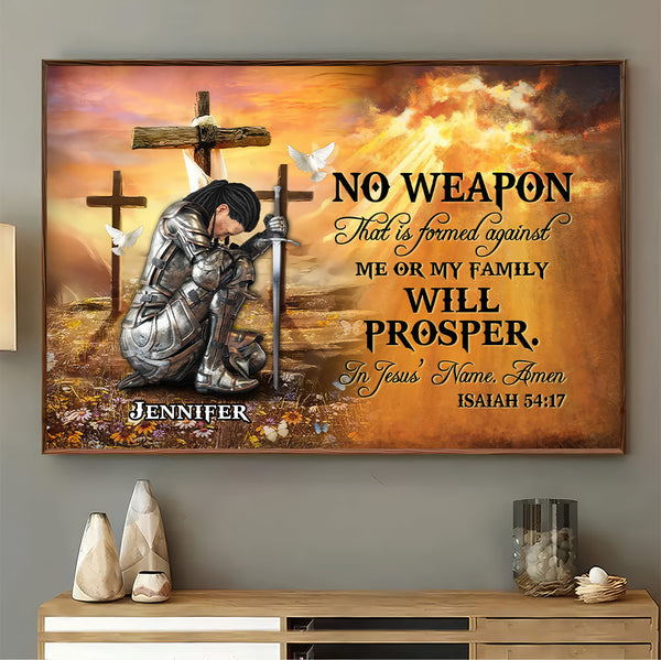 Personalized Woman Warrior No Weapon Formed Against Us Shall Prosper-Isaiah 54:17 - Canvas Prints And Poster | CLGOD03