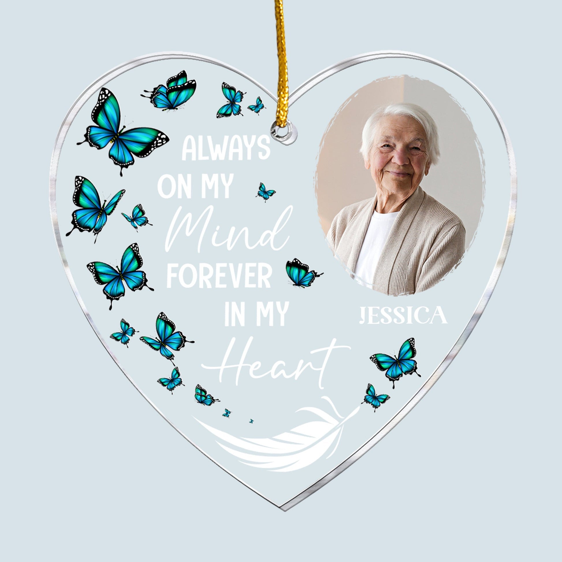 Photo Inserted_ Always On My Mind Personalized Custom Shaped Acrylic Ornament_3_3687ecbb 87cb 4bb6 9262 68a251b698ed