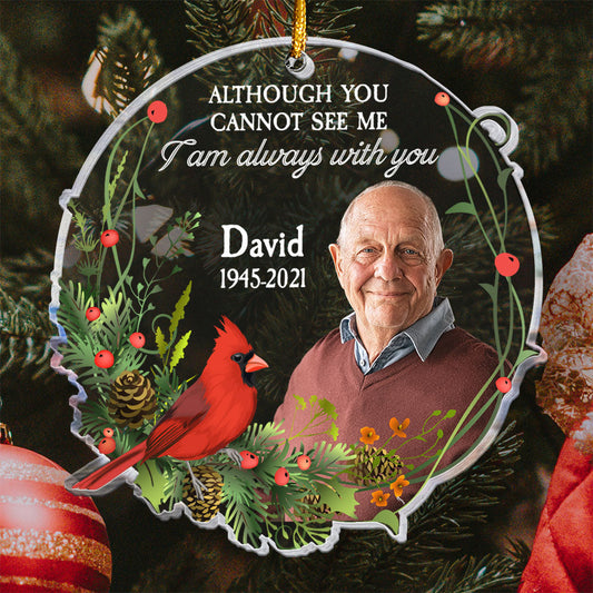 Photo Inserted_ I Am Always With You Personalized Custom Shaped Acrylic Ornament _3_c7b0d62a 0f00 403d bb60 cd0aae1acce1