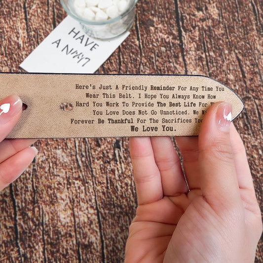 Reminder For Any Time You Wear This Belt For Dad Personalized Engraved Leather Belt_3