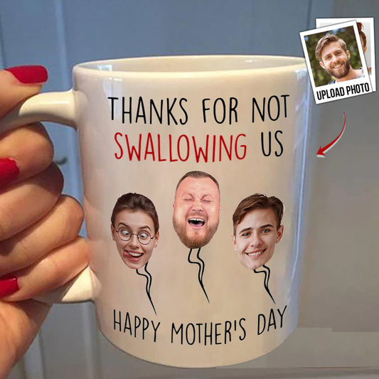 Thanks For Not Swallowing Us Personalized Photo Mug