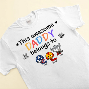 This Awesome Daddy Belongs To Cute Kids - Gift For Family Members - Personalized TShirt