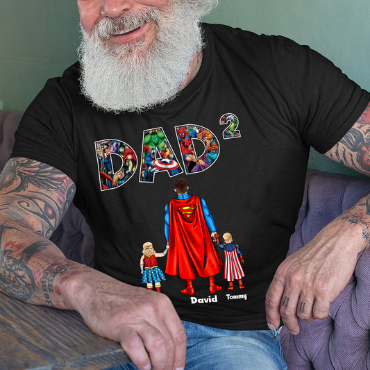 Super hero Papa You Are My Hero I'm Proud Of You - Gift For Dad, Father's Day - Personalized TShirt CL02