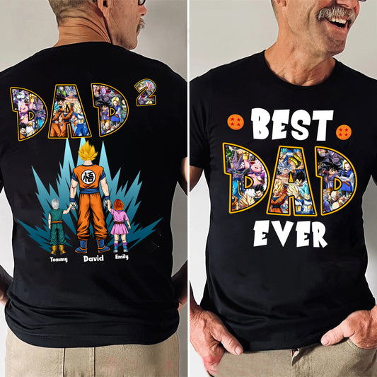 Daddy You Are My Favorite Saiyan Version 2 DrBa - Gift For Dad, Father's Day - Personalized Shirt 2 Side CL03