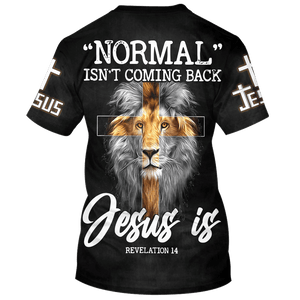 Jesus Normal Isn'T Coming Back Black T-shirt