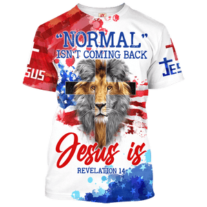 Jesus Normal Isn'T Coming Back T-shirt