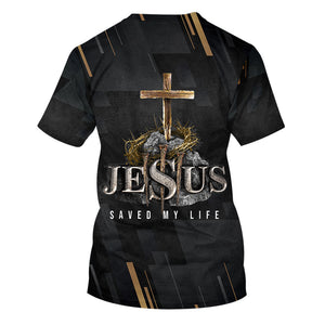 Jesus Saved My Life T-shirt For Men And Women