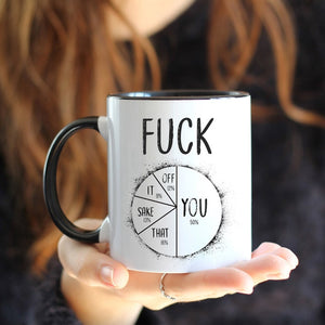 F*ck You/That/Sake/It/Off Rude - Accent Ceramic Mug