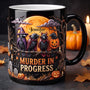 Murder In Progress Funny Crow Gothic Halloween Gift For Friend - Personalized 2 Type Mug HN02