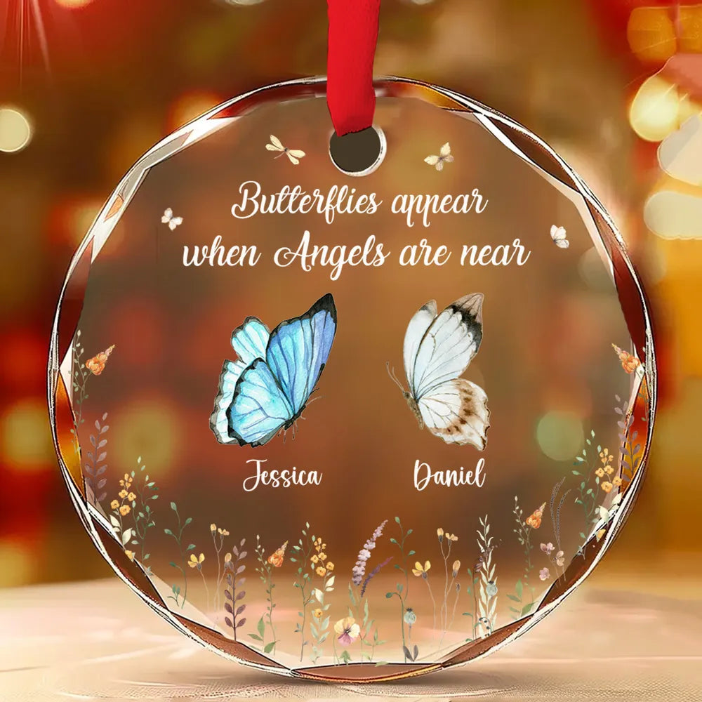 Butterflies Appear When Angels Are Near - Personalized Glass Ornament - Memorial Gift For Family Members, Friends NA94