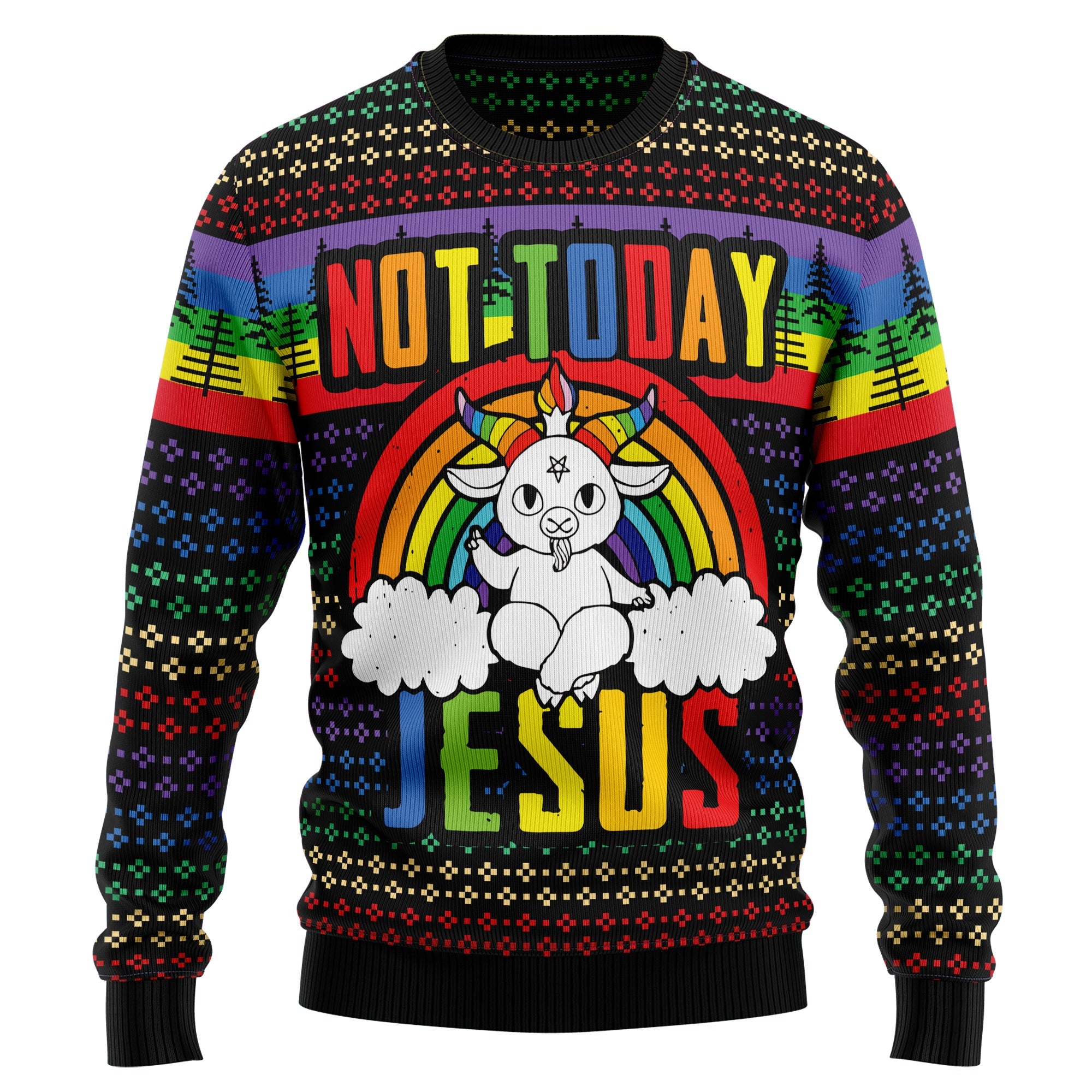 LGBT Not Today Jesus Ugly Christmas Sweater