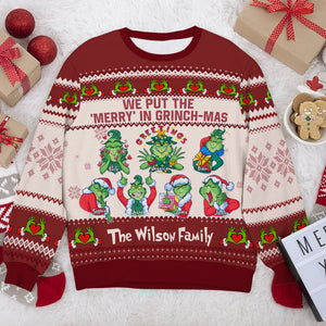 We Put The Merry In Grinch - mas Green Monsters - Personalized Ugly Sweater - Gift For Family Members, Friends NA94