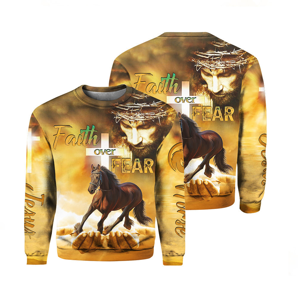 Jesus Horse Faith Over Fear Crewneck Sweater For Men & Women