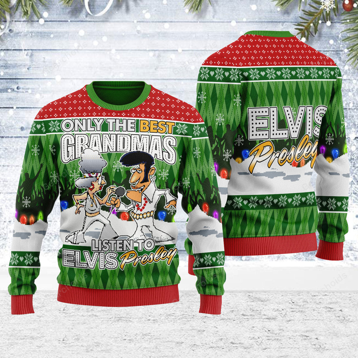 Elvis Only The Best Grandmas Listen To Elvis - Ugly Christmas Sweater