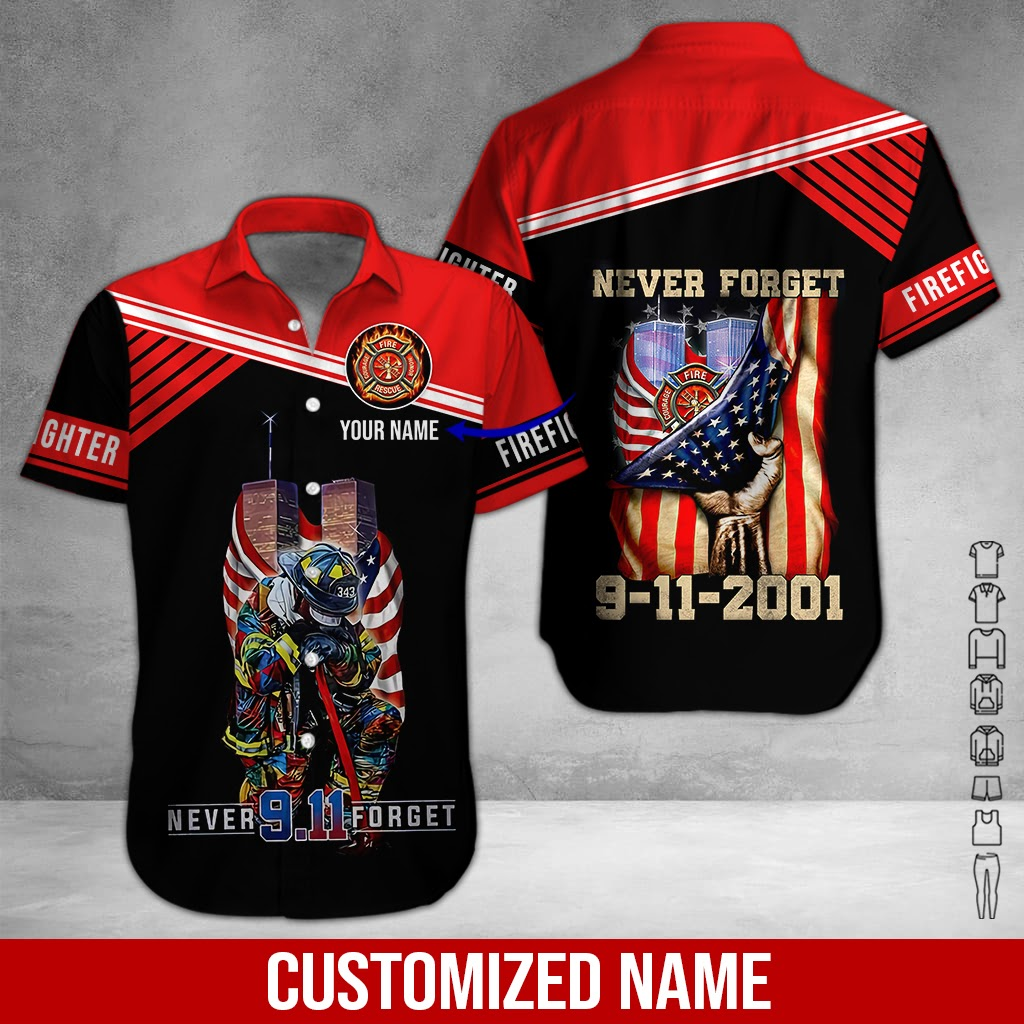 Personalized Firefighter Hawaiian Never Forget 9-11 Shirt For Men & Women