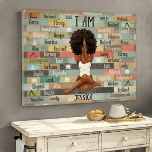 I Am Black Woman Yoga Pose - Personalized Poster Canvas - Gift for Black Woman, Black Girl, African American, Black History Month, Juneteenth - CLGOD02 NA94