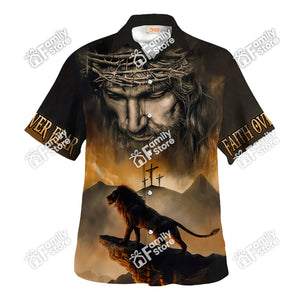 Jesus Lion Faith Over Fear Hawaiian Shirt