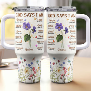 God Says I Am - Personalized 40oz Tumbler Cup With Straw - NA94