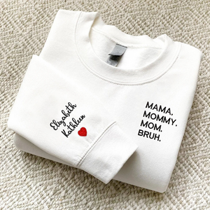 Custom Mama Mommy Mom Bruh - Embroidered Sweatshirt, Hoodie, Tshirt - Best Gift for Mom