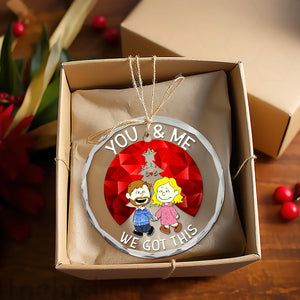 Peanuts You & Me We Got This - Gift For Couples - Personalized Glass Ornament CL43