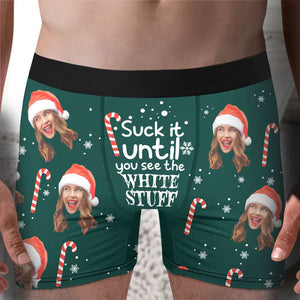 Custom Photo Suck It Until You See The White Stuff  - Gift For Boyfriend, Husband, Anniversary - Funny Personalized Custom Boxer Briefs, Men's Boxers NH96