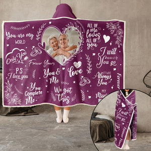 Custom Photo My Missing Piece You Complete Me - Personalized Wearable Hooded Blanket - Gift For Husband Wife, Couples, Lovers - NA94