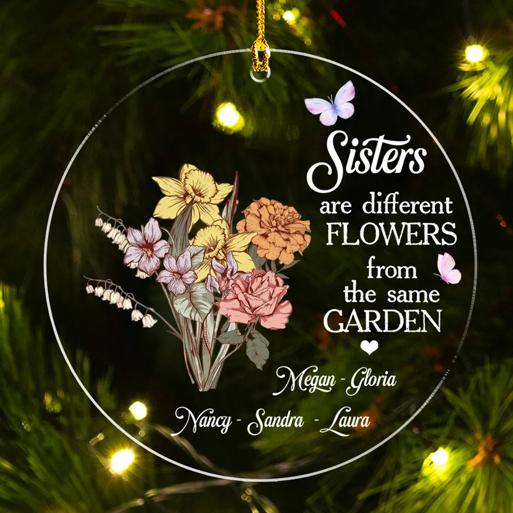 Sisters Are Different Flowers - Personalized Acrylic Ornament- Gift For Sisters, Besties - NA94