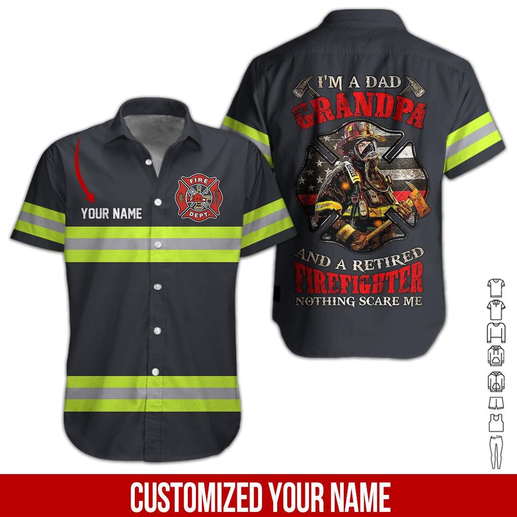 Personalized Firefighter I'm A Dad Proud Dad Nothing Scare Me Hawaiian Shirt