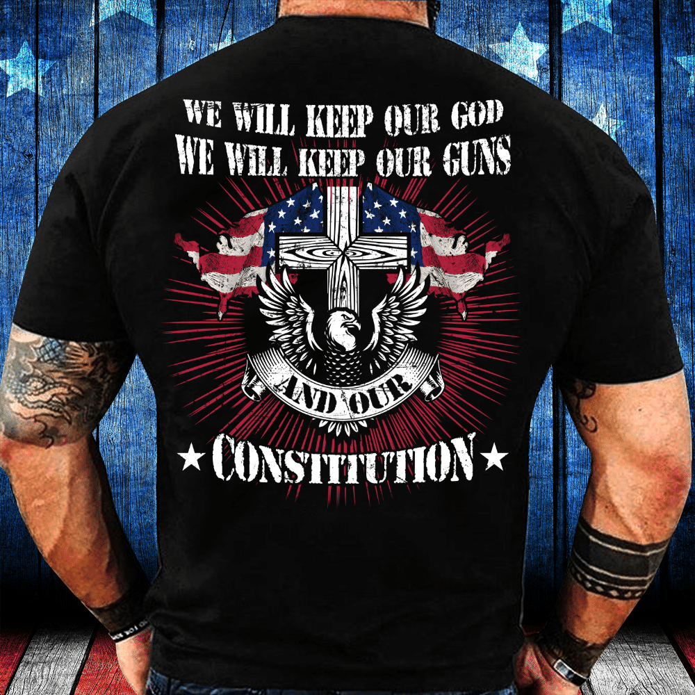 We Will Keep Our God We Will Keep Our Guns - 3D Tshirt