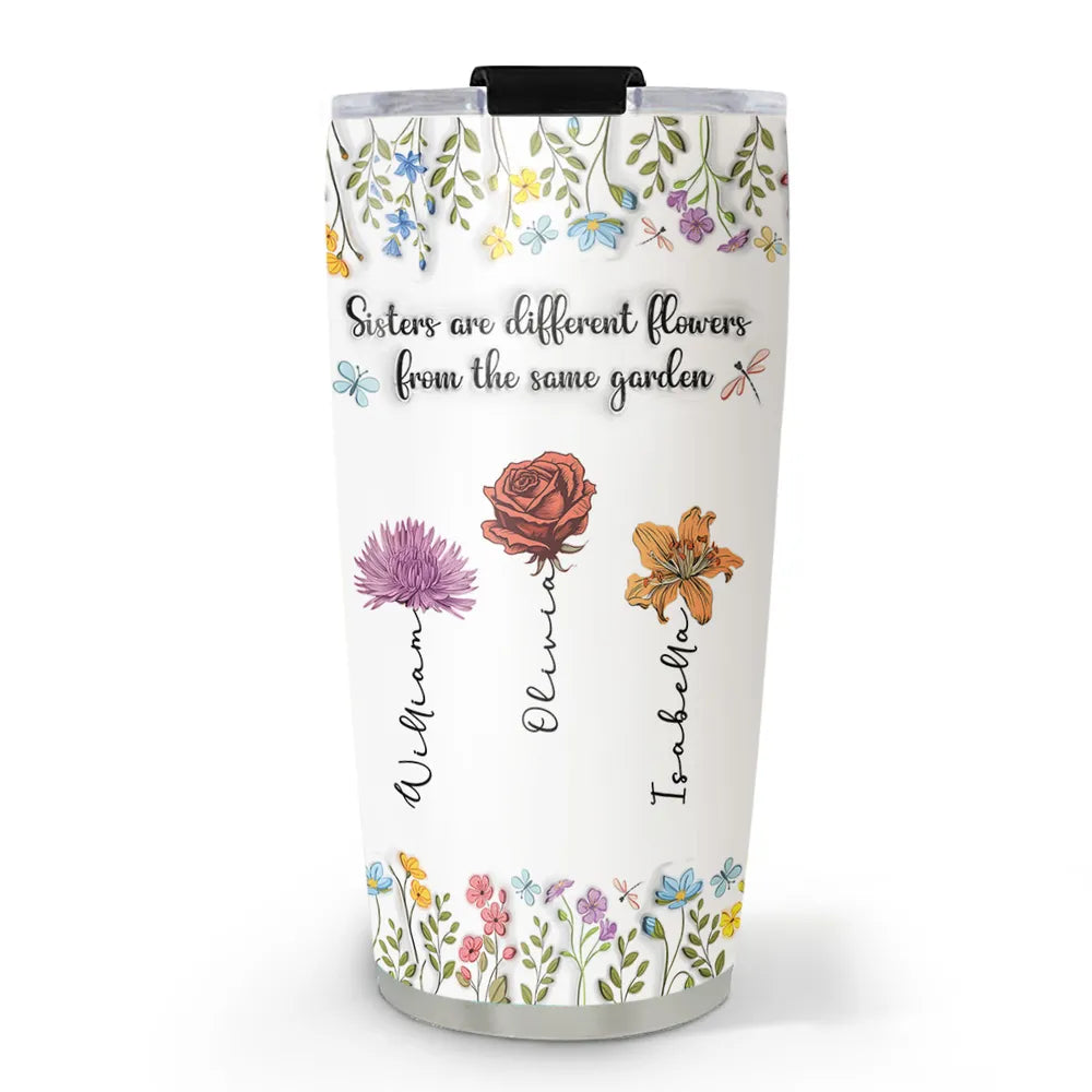 Flowers In The Same Garden - Personalized Tumbler - Gift For Sisters, Besties, Friends - CL47 NA94