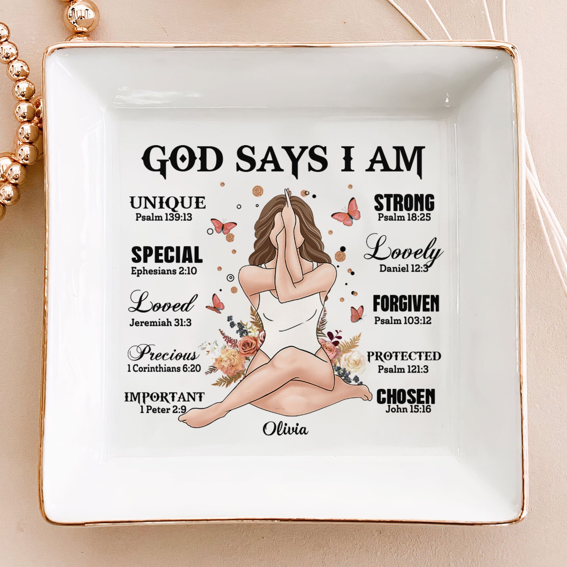 Daily Affirmation God Says I Am - Personalized Jewelry Dish - Gift For Mom, Wife, Besties, Friends, Sisters, For Me Gift  -CLGOD02 NA94