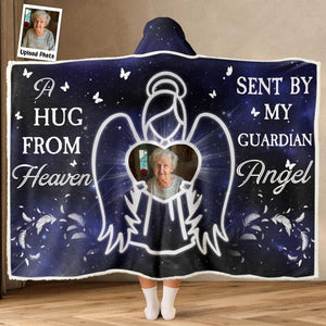 Custom Photo Sent By My Guardian Angel - Personalized Wearable Hooded Blanket - Memorial Gift For Family Members - NA94