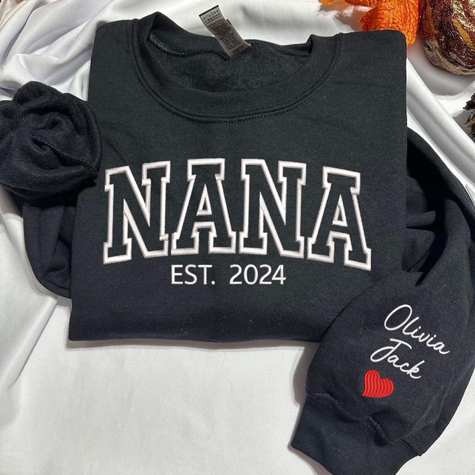 Custom Text Nana Est And Grandkids 2024 - Embroidered Sweatshirt, Hoodie, Tshirt - Gift for Grandma