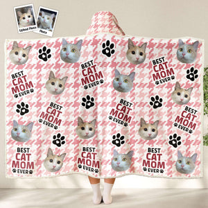 Custom Photo Best Cat Mom Ever - Personalized Wearable Hooded Blanket - Gift For Pet Lovers - NA94