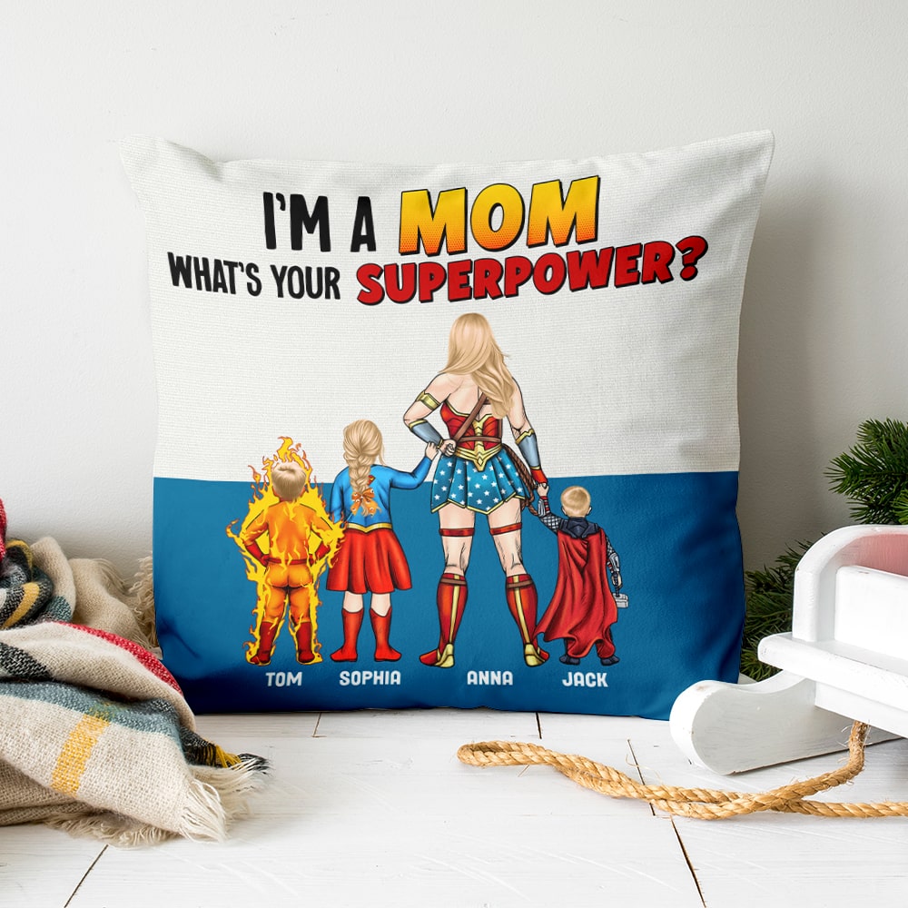 I'm A Super Hero Mom - Personalized Pillow- Gift For Mom, Mother's Day  - CL02 NA94