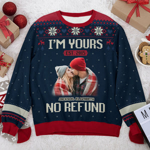 Custom Photo I'm Yours Forever - Personalized Ugly Sweater - Christmas Gift For Husband Wife, Anniversary NA94