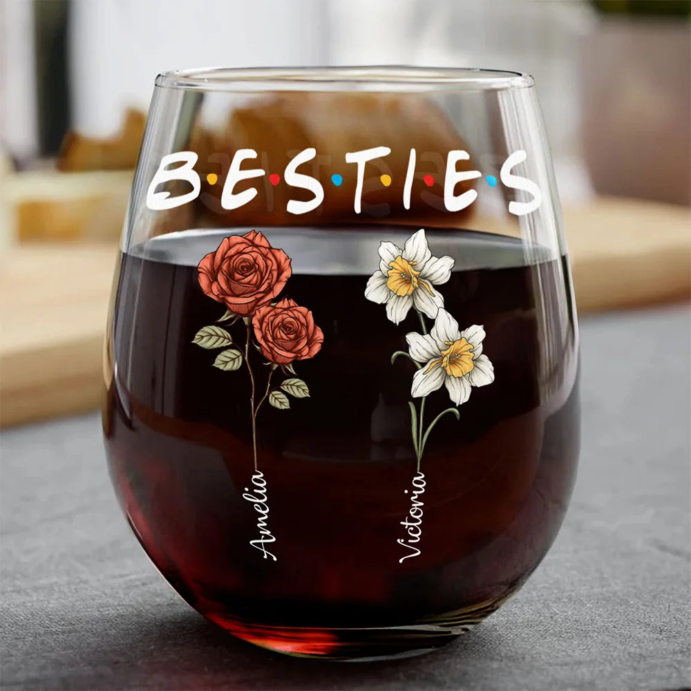 Besties Sisters Friends Birth Flowers - Personalized Stemless Wine Glass - Gift For Besties, Friends, Sisters NA94