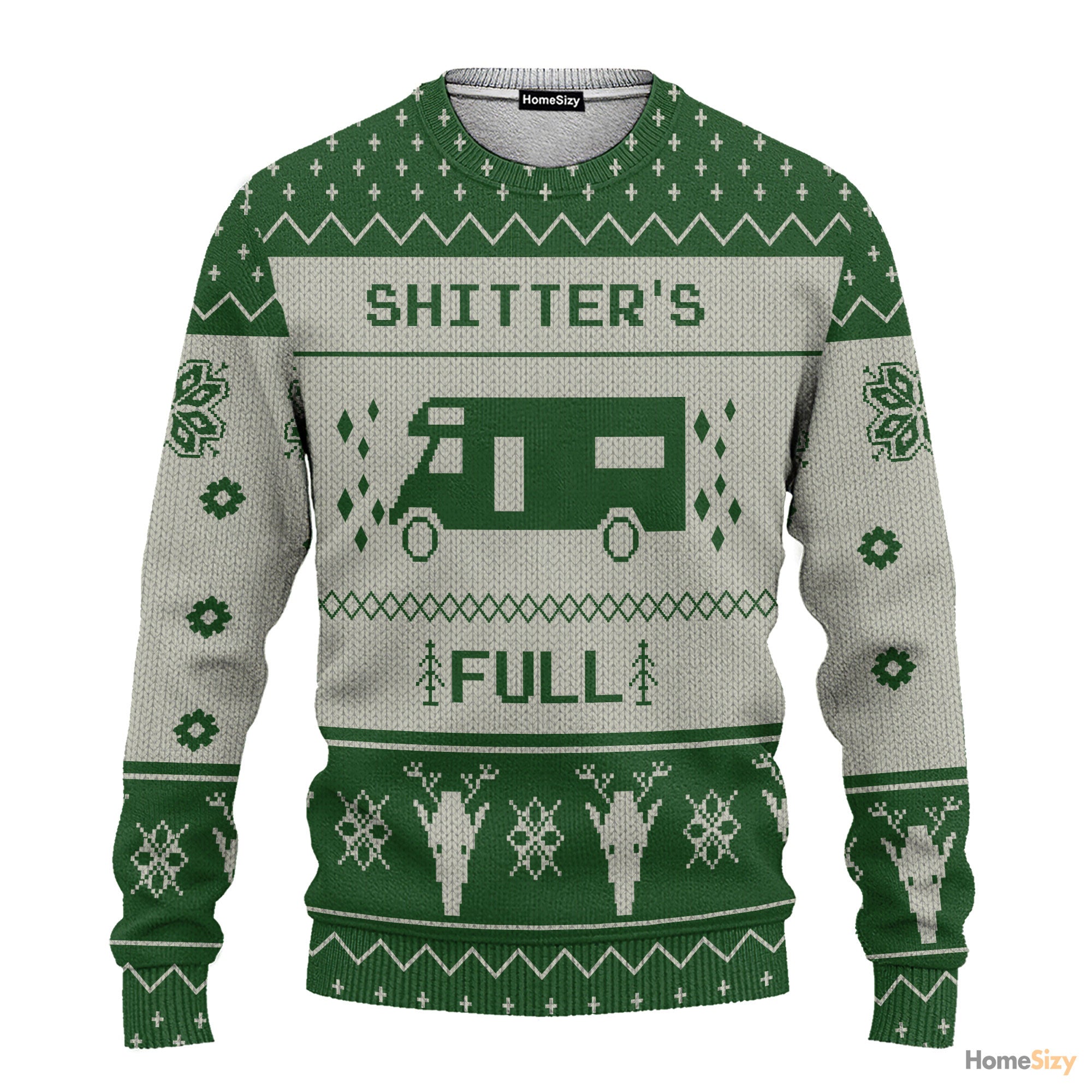 Shitters Full Ugly Sweatshirt - Best Gift For Christmas