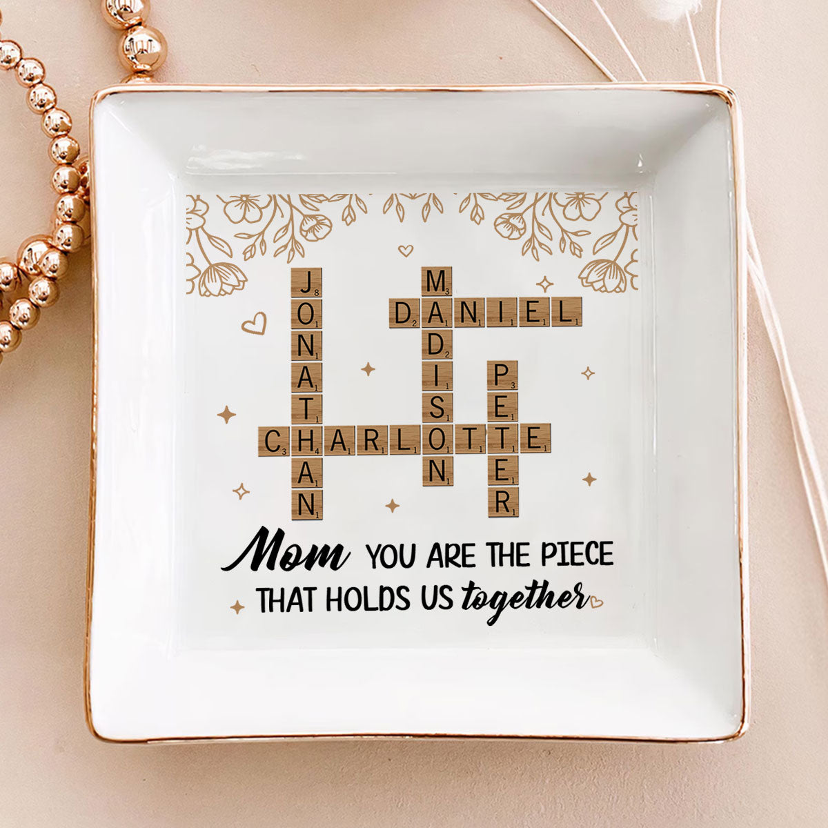 You Are The Piece That Holds Us Together - Personalized Jewelry Dish - Gift For Mom, Mothers Day - NA94