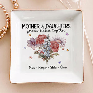 Mother And Daughters Forever Linked Together - Personalized Jewelry Dish - Gift For Mom, Mothers Day - NA94