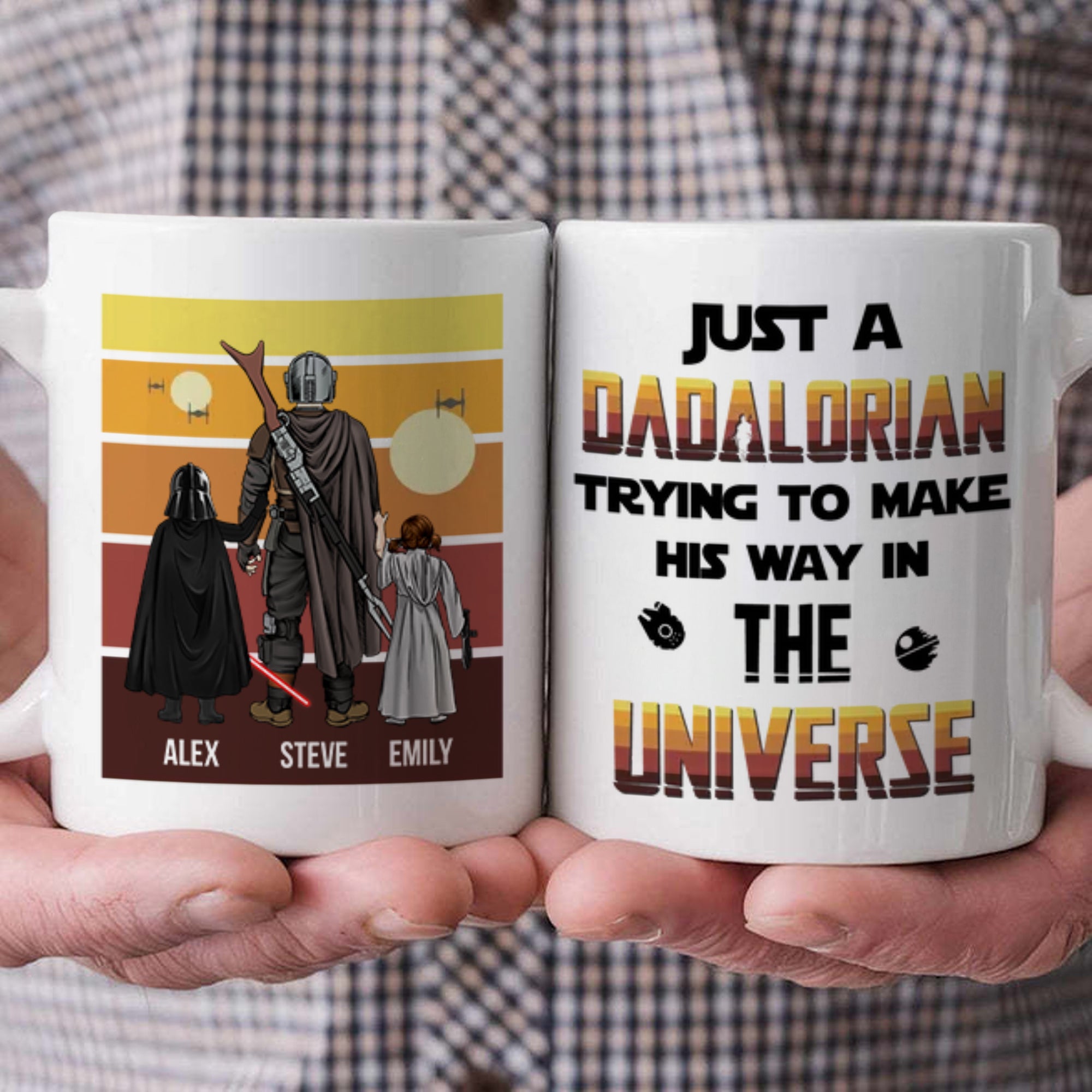 Star War Just A Dadalorian Try To Make His Way In The Universe - Gift For Father's Day - Personalized Ceramic Mug