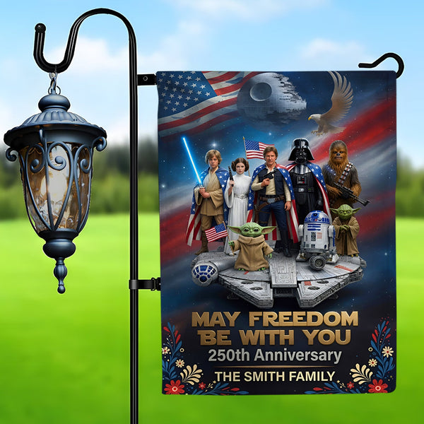 May Freedom Be With You - 250th Anniversary - Personalized Flag - Gift For Patriots - Stwa HH01 