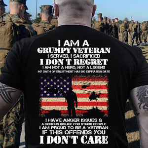 I Am A Grumpy Veteran I Don't Care - 3D TShirt