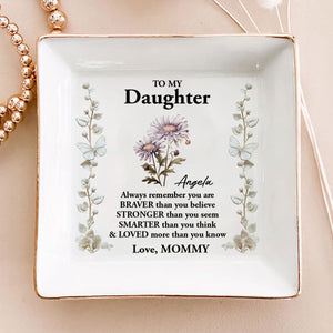 To My Daughter - Personalized Jewelry Dish - Gift For Daughter - NA94