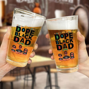 The Dope Black Dad - Personalized Beer Glass - Gift For Dad, Fathers Day, Black African  - CL50 NA94