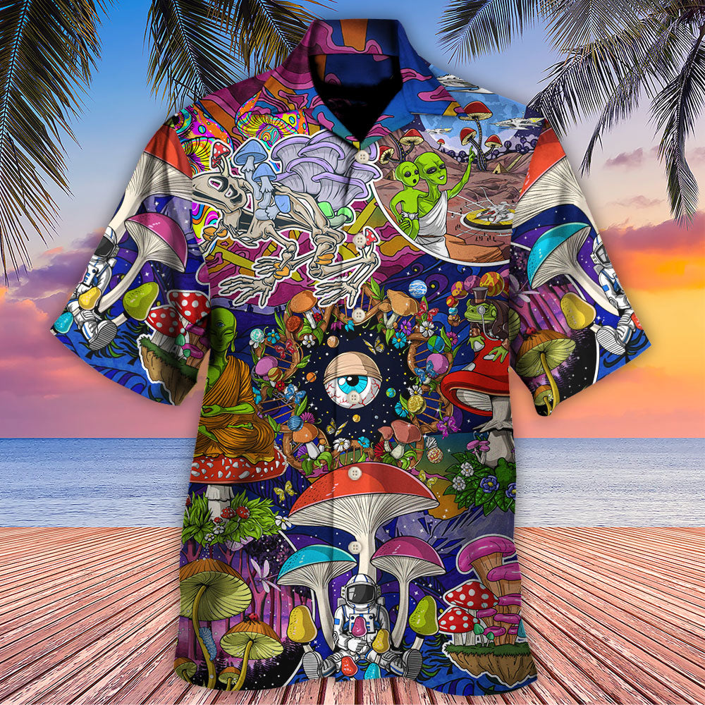Hippie Mushroom Aliens Stay Hippie Colorful Art Hawaiian Shirt